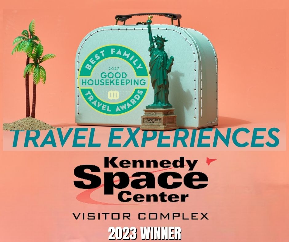 Kennedy Space Center Visitor Complex wins Good Housekeeping 2023 Family Travel Awards.