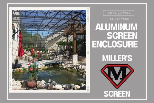 Creative Ways to Use Your Aluminum Screen Enclosure.