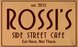 Rossis street side